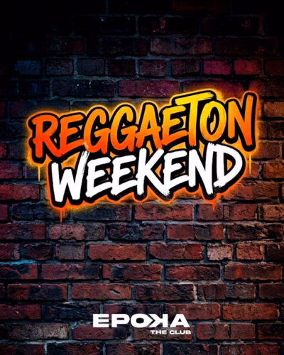 REGGAETON WEEKEND