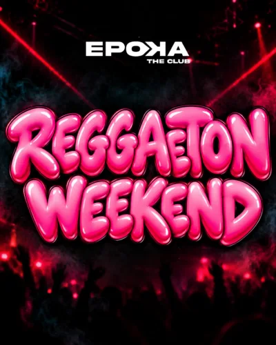 REGGAETON WEEKEND